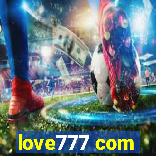 love777 com